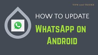 How to update WhatsApp on Android [Tutorial] screenshot 5