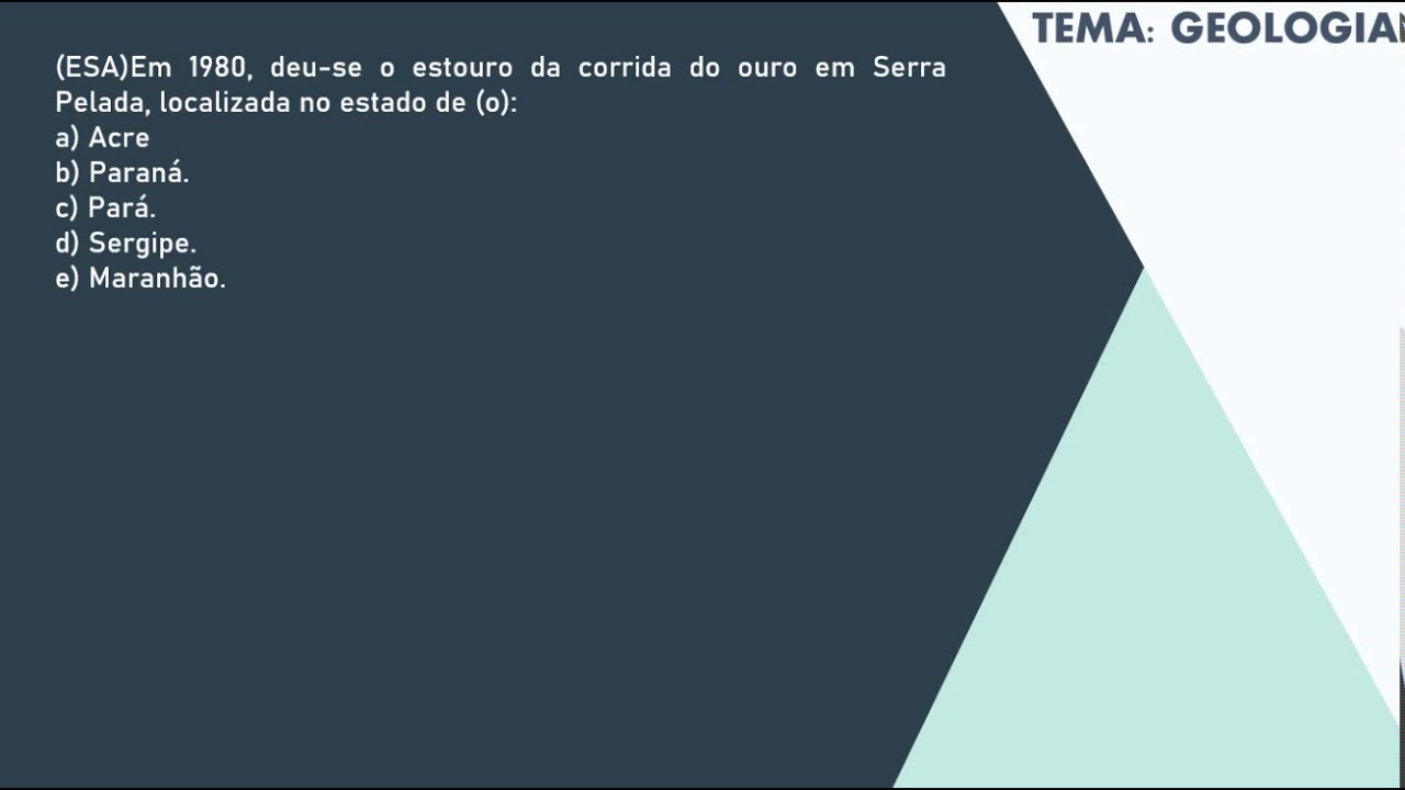 I Prova ESA I Exercícios comentados I Tema: Geologia