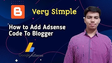 How To Add Adsense Code To Blogger | Blogger Me Adsense Code Kaise Dale | Adsense Code Blogger