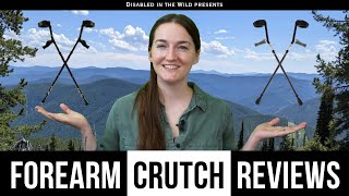 Forearm Crutch Reviews