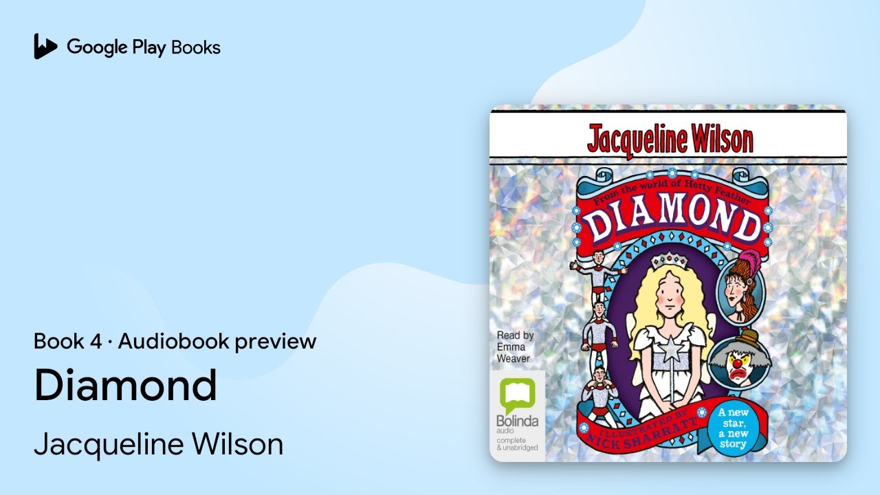 Diamond Book 4 by Jacqueline Wilson · Audiobook preview - YouTube