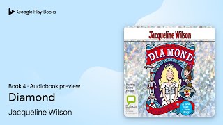 Diamond Book 4 by Jacqueline Wilson · Audiobook preview - YouTube