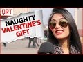 Naughty gifts for valentines day  lovers day special  quick reaction team