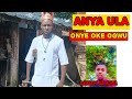 Anya Ula Onye Oke Ogwu Odugwu Special By Osinachi Galadima Anya Ula Onye Oke Ogwu Odugwu Special By Osinachi Galadima