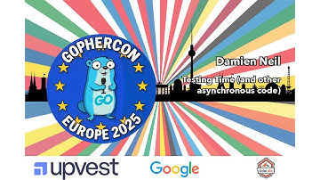 Testing Time (and other asynchronous code) - Damien Neil | GopherCon EU 2025