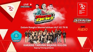 LIVE ARTA DEWI || MEMPERINGATI HUT RI 79 KARANGTARUNA BAJANG KULON  || DUTA PUTRA VIDEO HD
