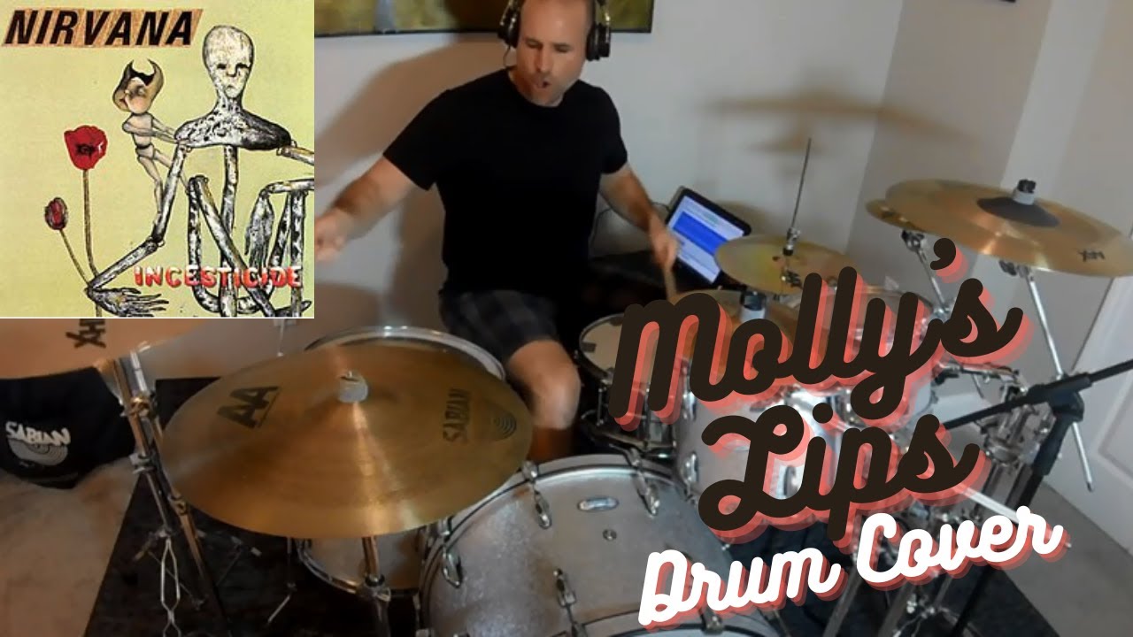 Nirvana - Molly's Lips (Drum Cover)