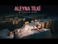 Oyuncak Gibi - Aleyna Tilki 2026