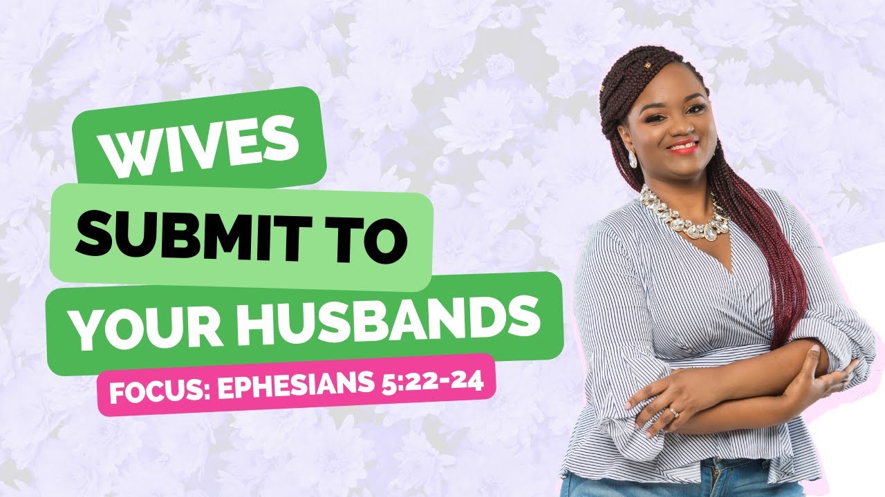 submission-series-ep-1-wives-submit-to-your-husbands-mrs