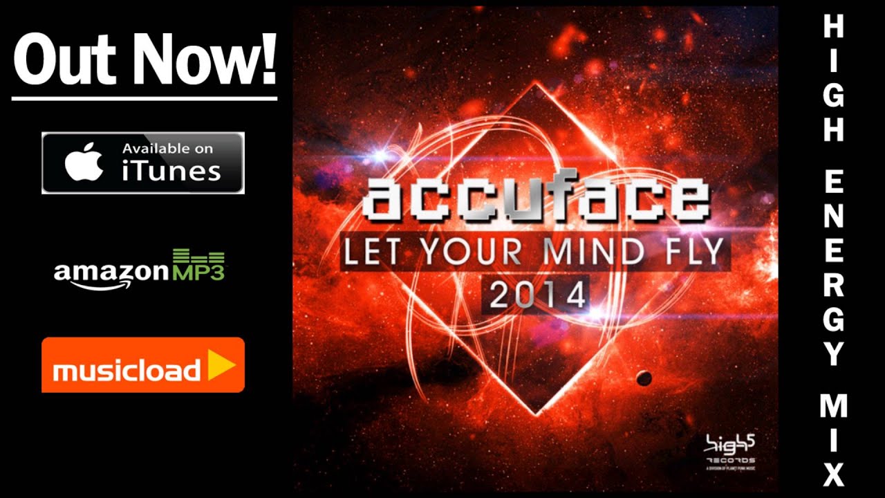 progressive overload Accuface - Let Your Mind Fly 2014 (High Energy Mix) /// VÖ: 22.11.2013