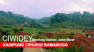 suasana kampung ciparigi rawabogo ciwidey, suasana pedesaan jawa barat | rural life in indonesia