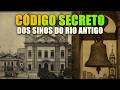 O QUE ACONTECIA QUANDO OS SINOS TOCAVAM NO PERÍODO COLONIAL E IMPERIAL NO RIO DE JANEIRO