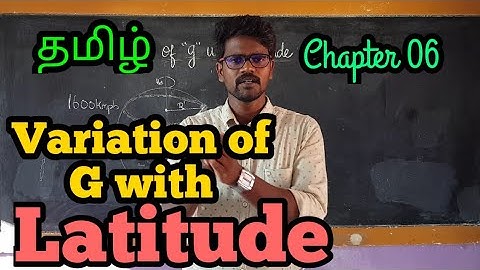 Variation|G|Latitude|Physics 11|Tamil|MurugaMP
