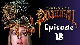 The Elder Scrolls II: Daggerfall, Ep. 18 | Blind First Playthrough - Past Livestream