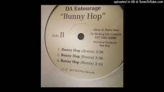 Watch Da Entourage Bunny Hop Remix video