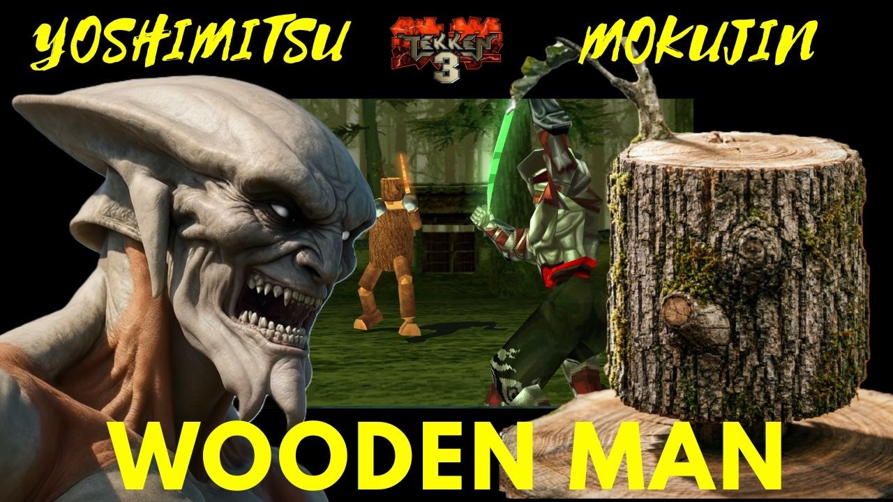 Tekken 3 - YOSHIMITSU vs MOKUJIN - WOODEN MAN - YouTube