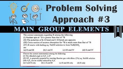 Problem Solving Approach: Main Group Elements (Part-1) | CSIR June 2019