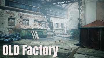 Old factory scene | Unreal Engine