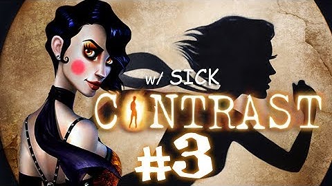 Contrast Part 3 Gameplay - Act 2 Tortuga