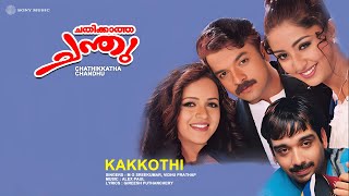 Kakothi - Chathikkatha Chandu