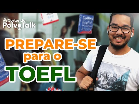 Vídeo: Como me preparo para o Toefl?