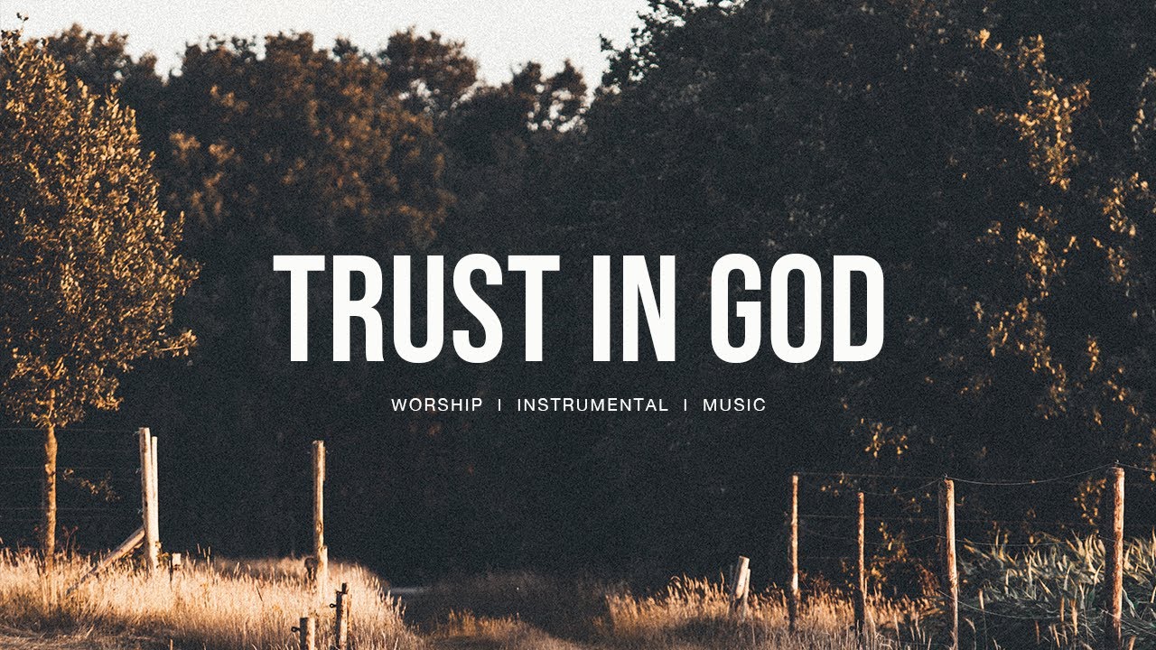 Trust in God - Elevation Worship | Instrumental worship | Deep Prayer | Piano worship Trust in God - Elevation Worship | Instrumental worship | Deep Prayer | Piano worship