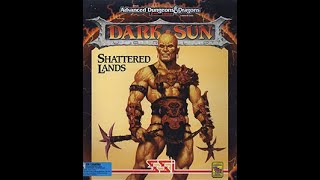 Dark Sun: Shattered Lands - Part 1. Jog's Requested Games Playthroughs