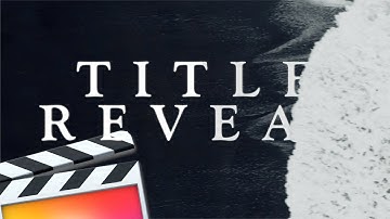 WAVE WIPE TITLE REVEAL - FINAL CUT PRO