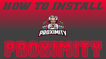 💎 HOW TO INSTALL PROXIMITY {FREE!} 💎
