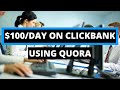 Make Money Online Fast With Clickbank & Quora [2020]