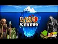 The Clash of Clans Iceberg Explained