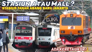 STATION OR MALL?!! Train Collection at the New Tanah Abang Station: JR 205, TM 6000, Track Inspec...