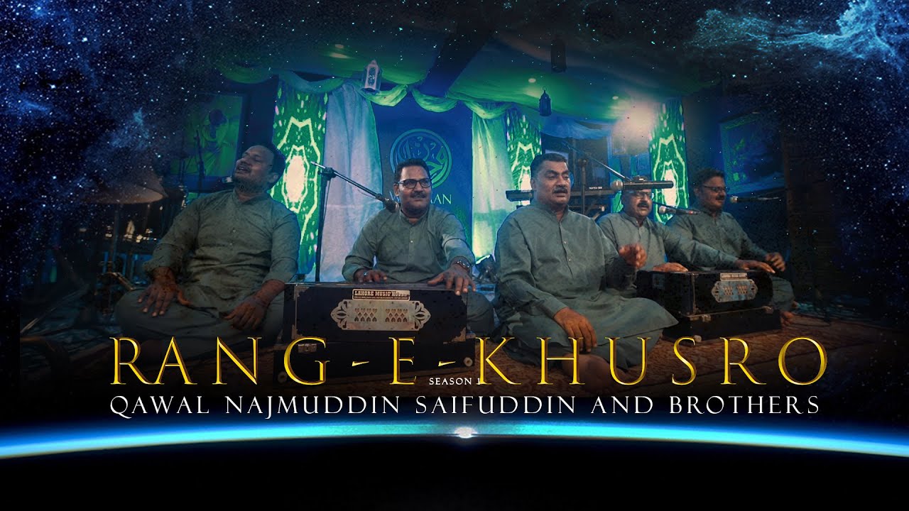 RANG E KHUSRO | QAWAL NAJMUDDIN SAIFUDDIN AND BROTHERS | WAJDAAN RECORDS | SEASON 1