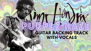 Video thumbnail of "Purple Haze - Guitar Backing Track by Jimi Hendrix with Vocals"