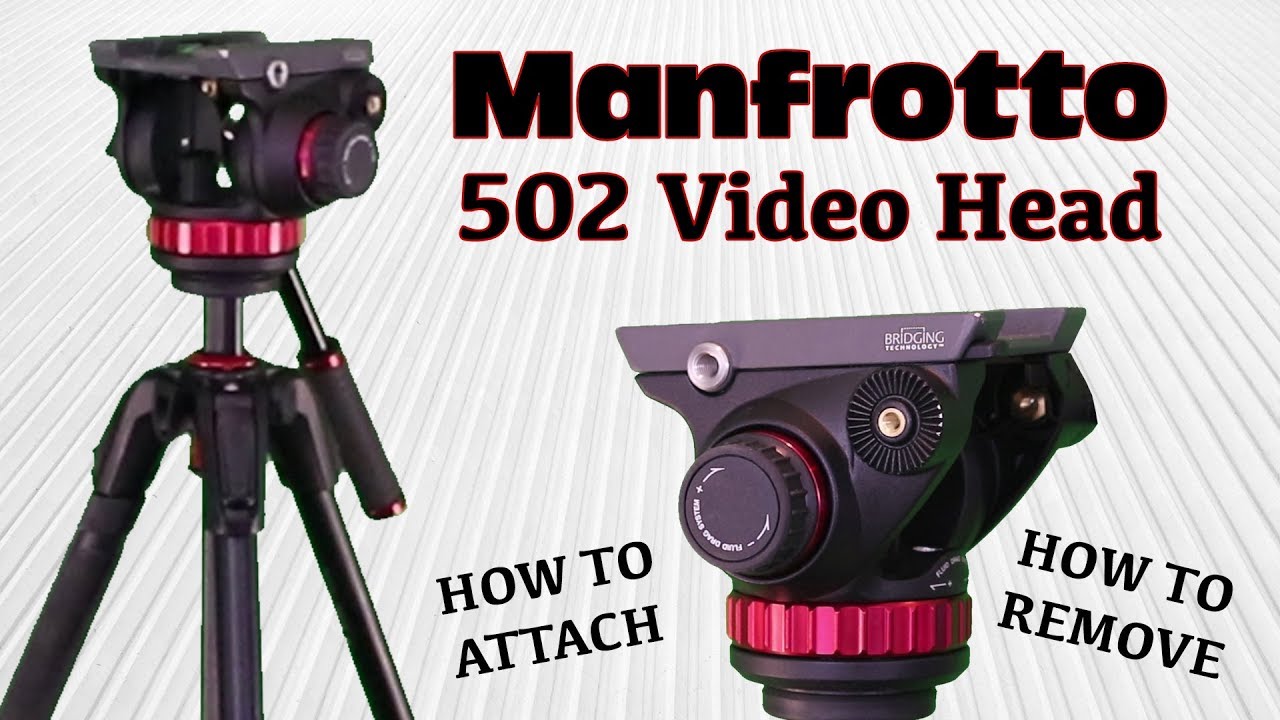 Manfrotto Fluid Tripod Head 502ah How To Remove How To Install Youtube