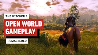 The Witcher 3: Wild Hunt Remastered - Stunning Open World Gameplay