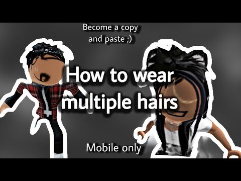 How To Wear Multiple Hairs On Roblox Mobile Only Youtube - how to wear 2 hairs in roblox chromebook