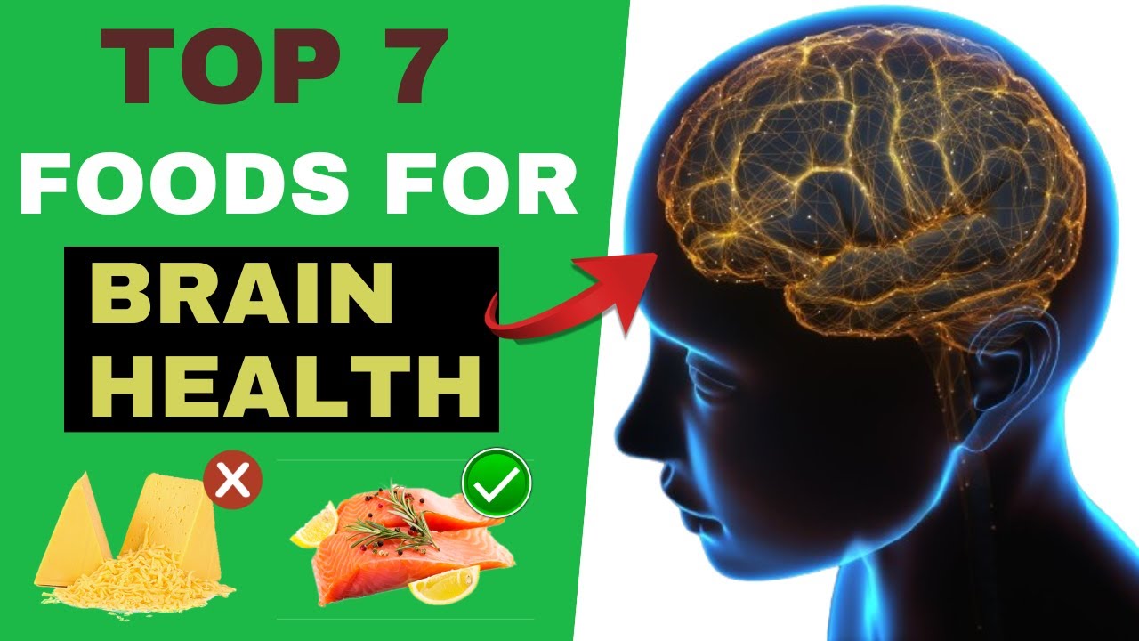 Top 7 Best Foods That Can Supercharge Your Memory And Brain Health ...