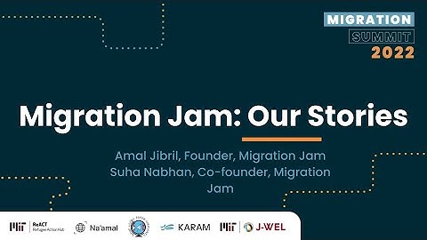 Migration Jam: Our Stories