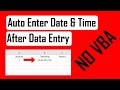 How to Automatically Enter Date & Time After Data Entry In Excel