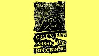 Video thumbnail of "C.C.T.V. - Rehearsal Live Recording"