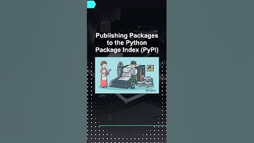 Publishing Packages to the Python Package Index (PyPI) ##ai ##artificialintelligence #Publishing