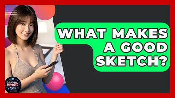 What Makes A Good Sketch? - Graphic Design Nerd