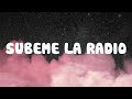 Enrique Iglesias - SUBEME LA RADIO (Letra/Lyrics) ft. Descemer Bueno, Zion &amp; Lennox