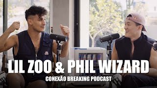 BBOY PHIL WIZARD & BBOY LIL ZOO | Red Bull Bc One All Stars | Conexão Breaking Podcast de Verão