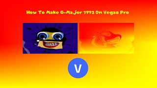 How To Make G-Major 7993 On Vegas Pro