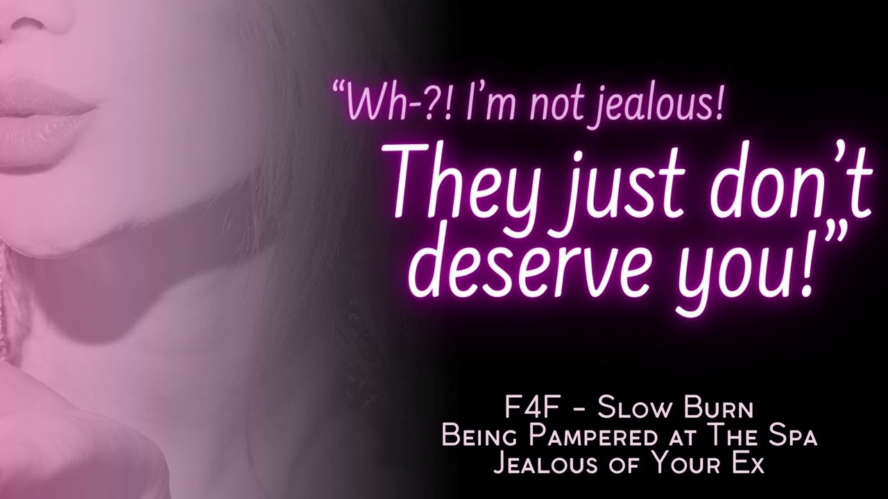 Your Dad's SB is Jealous of Your Ex [F4F][At the Spa][ASMR RP]