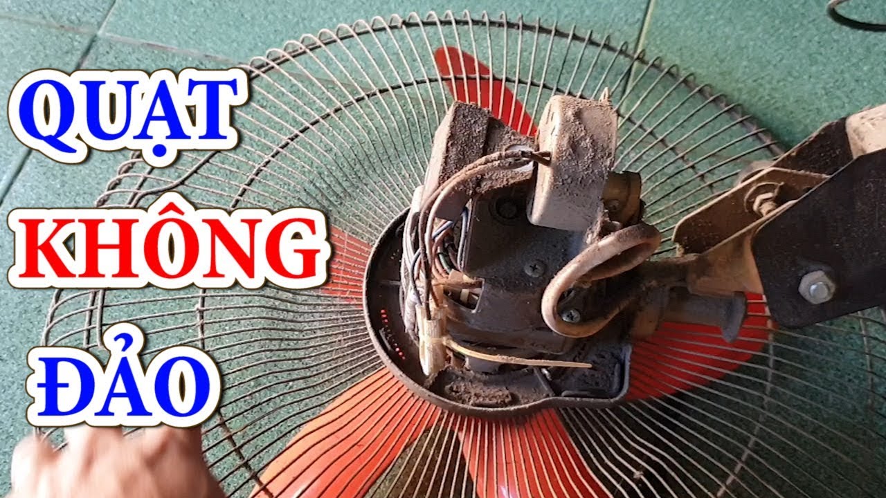 cách sửa quạt điện không xoay - youtube