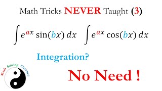 Calculate Integrals Without Doing Integrations, Tricks Teacher Never Taught (3)