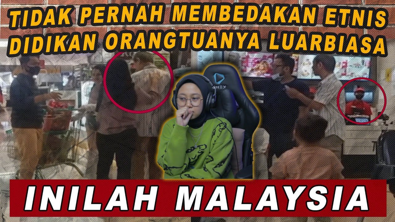 INILAH MALAYSIA TIDAK PERNAH MEMBEDAKAN DARI SEGI APAPUN...